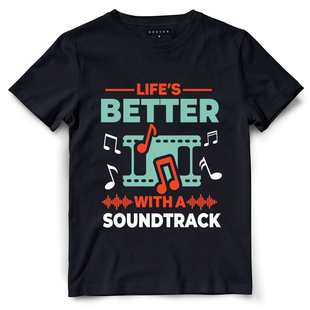 Life's Better with a Soundtrack