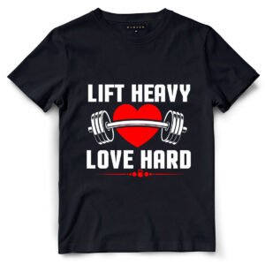 Lift Heavy, Love Hard