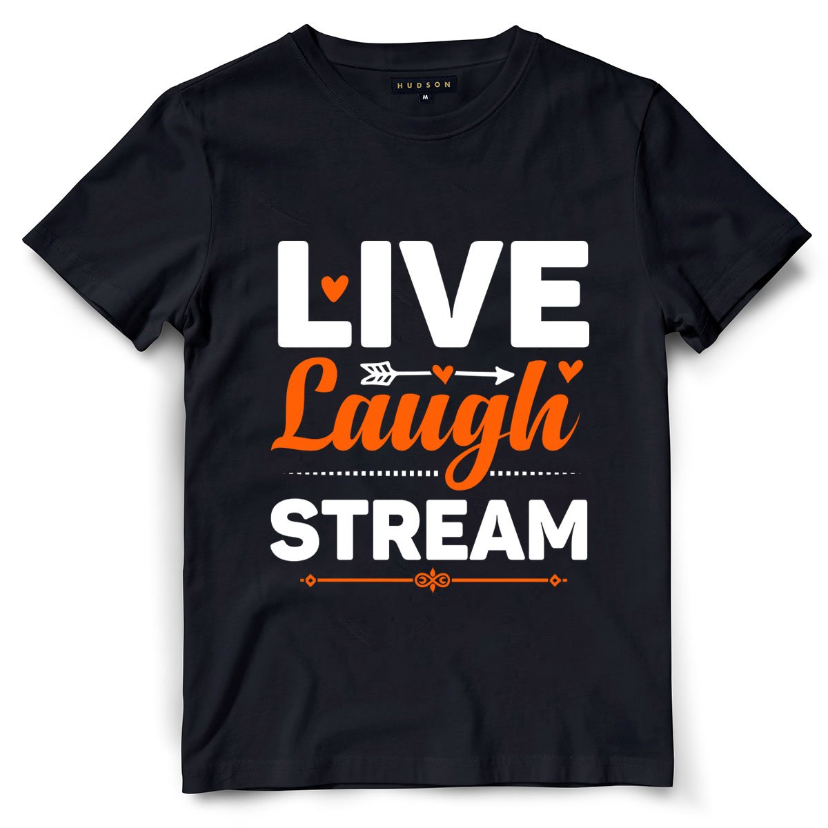 Live, Laugh, Stream